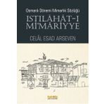 Osmanlı Dönemi Mimarlık Sözlüğü - Celal Esad Arseven