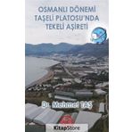 Osmanlı Dönemi Taşeli Platosu'nda Tekeli Aşireti - Mehmet Taş