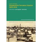 Osmanlı Döneminde Diyarbekir'de Toplumsal İlişkiler (1870-1915) - Kollektif