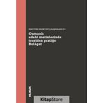 Osmanlı Edebi Metinlerinde Teoriden Pratiğe Belagat: Eski Türk Edebiyatı Çalışmaları 15 Kitap