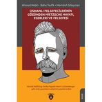 Osmanlı Felsefecilerinin Gözünden Nietzsche Hayatı, Eserleri ve Felsefesi