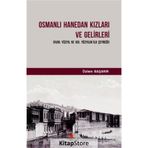 Osmanlı Hanedan Kızları Ve Gelirleri - Özlem Başarır