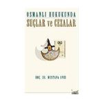 Osmanlı Hukukunda Suçlar ve Cezalar