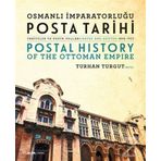 Osmanlı İmparatorluğu Posta Tarihi - Turhan Turgut