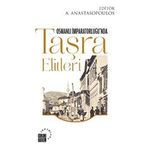 Osmanlı İmparatorluğu'nda Taşra Elitleri Antonis Anastasopoulos