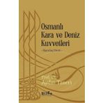 Osmanlı Kara ve Deniz Kuvvetleri - Kuruluş Devri - Aydın Taneri