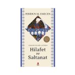 Osmanlı Klasik Çağında Hilafet Ve Saltanat - Feridun M. Emecen
