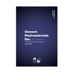 Osmanlı Medreselerinde İlim-Riyazi ve Tabii İlimler - Cevat İzgi