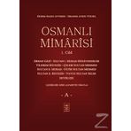 Osmanlı Mimarisi 1. Cilt - A - Ekrem Hakkı