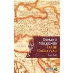 Osmanlı Mülkünün Tarihi Coğrafyası - Celal Nuri İleri