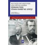 Osmanlı nın Cihan Harbi ne Girişi - Kolektif