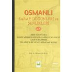 Osmanlı Saray Düğünleri Ve Şenlikleri 4-5 - Mehmet Arslan