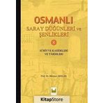 OSMANLI SARAY DÜĞÜNLERİ VE ŞENLİKLERİ 8 (CILTLI) SURIYYE KASIDELERI VE TARIHLERI - KOLEKTIF