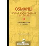 Osmanlı Saray Dügünleri Ve Senlikleri 8 - Mehmet Arslan