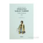 OSMANLI SARAY TARIHI TARIH-I ENDERUN 5 KITAP TAKIM - TAYYAR ZADE ATA