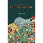 Osmanlı Seferlerinde Ordu Çevre Halk (1300-1774) - Veysel Göger