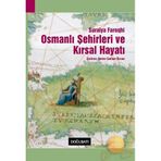 OSMANLI ŞEHİRLERİ VE KIRSAL HAYATI - SURAIYA FAROQHI