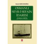 Osmanlı Seyri Sefain İdaresi 1910- 1923 Ekin Yayınevi