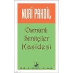 OSMANLI SİMİTÇİLERİ KASIDESI - NURI PAKDIL