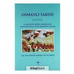 OSMANLI TARIHI (3.CILT 1.KISIM) - İSMAİL HAKKI UZUNÇARŞILI