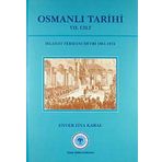 Osmanlı Tarihi 7. Cilt Islahat Fermanı Devri (1861- 1876)
