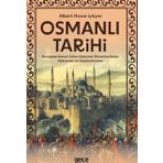 Osmanlı Tarihi Kuruluştan Kanuni Sultan Süleyman Dönemine Kadar Hükümet ve Teşkilatlanma