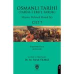 Osmanlı Tarihi (Tarihi Ebul Faruk) Cilt 7- Köprülüler Devri (1656-1691)
