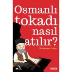 Osmanlı Tokadı Nasıl Atılır - Muharrem Cezbe