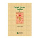 Osmanlı Türkçesi Metinleri 1 - Sadık Erdem