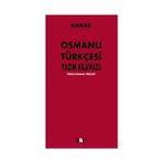 OSMANLI TÜRKÇESİ YAZIM KILAVUZU - MEHMET KANAR