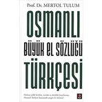 Osmanlı Türkçesinde Benzer Yazılışlı Kelimeler Sözlüğü - Mehtap Erdoğan