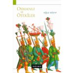 OSMANLI VE ÖTEKILER - OĞUZ ADANIR