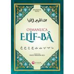 Osmanlıca Elif-Ba / Bilgisayar Hatlı