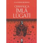 Osmanlıca İmla Lügati - Ali Kemal Belviranlı