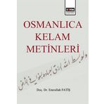 Osmanlıca Kelam Metinleri - Emrullah Fatiş