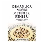 Osmanlıca Musiki Metinleri Rehberi - Mehmet S. Halim Gençoğlu
