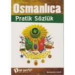 Osmanlıca Pratik Sözlük - Muhammet Uğur