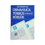 Osmanlıca Türkçe Ansiklopedik Sözlük