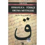OSMANLICA-TÜRKÇE OKUMA METINLERI - İLERİ SEVIYE-1 - HASAN BABACAN