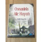 Osmanlıda Aile Hayatı - İmzalı - (Sahafiye Kitap)
