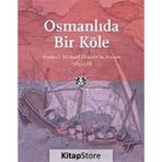 OSMANLIDA BIR KÖLE BRETTENLI MICHAEL HEBERER'IN ANILARI 1585-1588 - MICHALE HEBERER