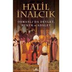 Osmanlı’da Devlet, Hukuk ve Adalet - Halil İnalcık