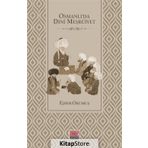 Osmanlı'da Dini Meşruiyet - Ejder Okumuş