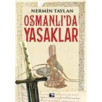 Osmanlı'da Yasaklar - Nermin Taylan