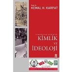 OSMANLI'DAN GÜNÜMÜZE KIMLIK VE İDEOLOJİ - KEMAL H. KARPAT