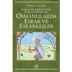 Osmanlılarda Esrar ve Esrarkeşler - Onur Gezer