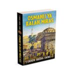 Osmanlı’ya Kalan Miras - Ekrem Buğra Ekinci