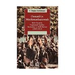 Osmanlı’Yı Müslümanlaştırmak - Kitle Siyaseti, Toplumsal Sınıflar, Boykotlar Ve Milli-Y. Doğan Çetinkaya