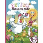 OSTERN - Malbuch für Kinder 5-8 Jahre: 85 einzigartige Bilder für Mädchen und Jungen