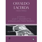 Osvaldo Lacerda. Cromos e Outras Peças